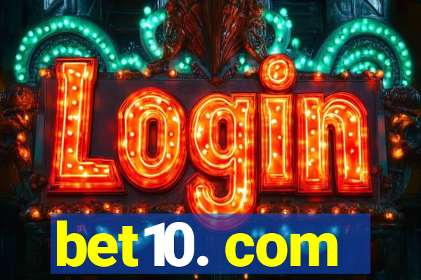 bet10. com